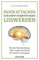 Panikattacken und andere Angststörungen loswerden