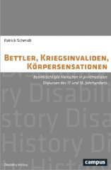 Bettler, Kriegsinvaliden, Körpersensationen