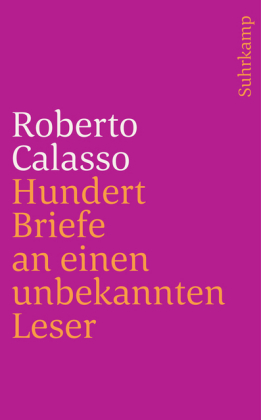 Hundert Briefe an einen unbekannten Leser