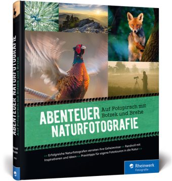 Abenteuer Naturfotografie