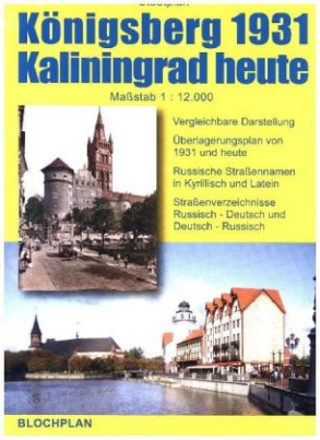 Stadtplan Königsberg 1931 Kaliningrad heute