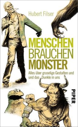 Menschen brauchen Monster