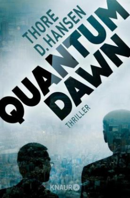 Quantum Dawn
