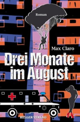 Drei Monate im August