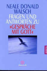 Fragen und Antworten zu 'Gespräche mit Gott'