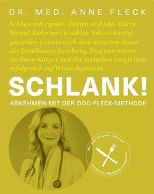 Schlank! - Abnehmen mit der Doc-Fleck-Methode