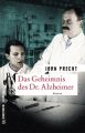 Das Geheimnis des Dr. Alzheimer