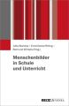 Menschenbilder in Schule und Unterricht