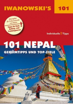 Iwanowski's 101 Nepal - Reiseführer von Iwanowski