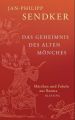 Das Geheimnis des alten Mönches