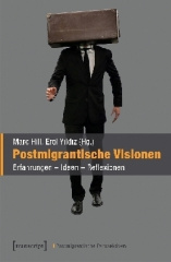 Postmigrantische Visionen