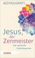 Jesus, der Zenmeister