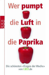 Wer pumpt die Luft in die Paprika?