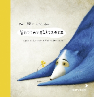 Der Bär und das Wörterglitzern