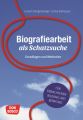 Biografiearbeit als Schatzsuche