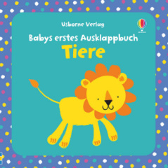 Babys erstes Ausklappbuch: Tiere