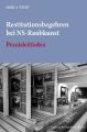 Restitutionsbegehren bei NS-Raubkunst