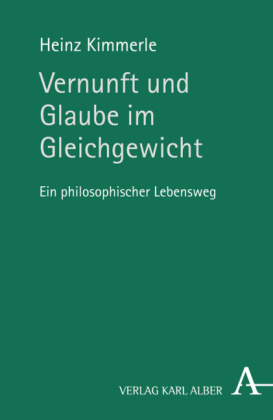 Vernunft und Glaube im Gleichgewicht