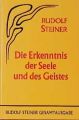 Die Erkenntnis der Seele und des Geistes