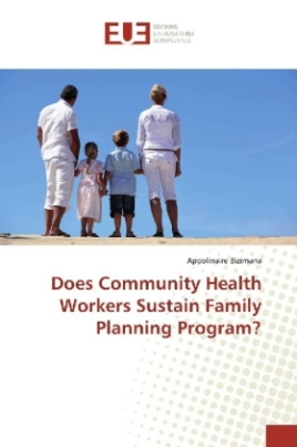 Does Community Health Workers Sustain Family Planning Program?