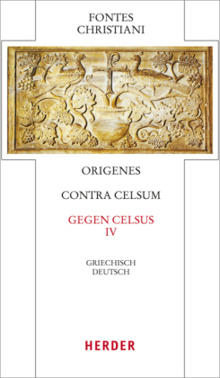 Gegen Celsus. Contra Celsum. Tl.4