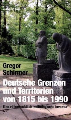 Deutsche Grenzen und Territorien von 1815 bis 1990