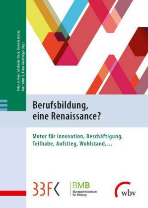 Berufsbildung, eine Renaissance?