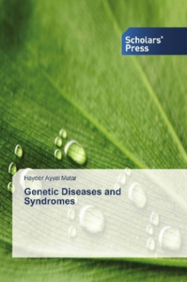 Genetic Diseases and Syndromes