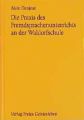 Die Praxis des Fremdsprachenunterrichts an der Waldorfschule