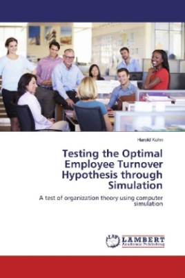 Testing the Optimal Employee Turnover Hypothesis through Simulation