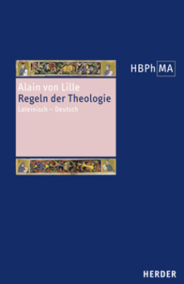 Regeln der Theologie. Regulae theologiae