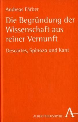 Die Begründung der Wissenschaft aus reiner Vernunft