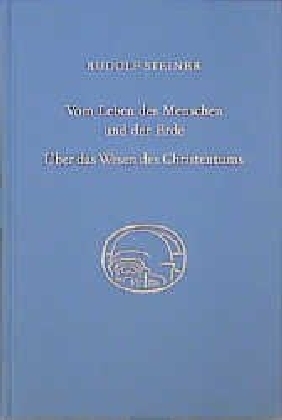 Vom Leben des Menschen und der Erde, Über das Wesen des Christentums