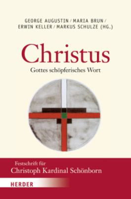 Christus - Gottes schöpferisches Wort