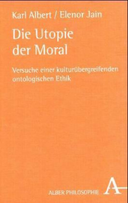 Die Utopie der Moral