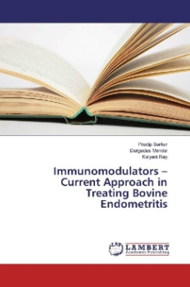 Immunomodulators - Current Approach in Treating Bovine Endometritis