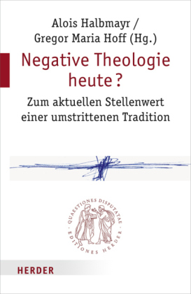 Negative Theologie heute?