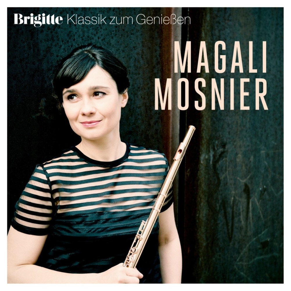 Brigitte Klassik zum Genießen: Magali Mosnier