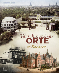 Verschwundene Orte in Sachsen