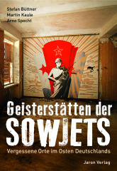 Geisterstätten der Sowjets