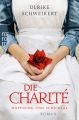 Die Charité - Hoffnung und Schicksal