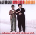 Aufbruch Umbruch Abbruch