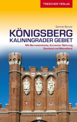 Reiseführer Königsberg - Kaliningrader Gebiet