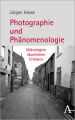 Photographie und Phänomenologie