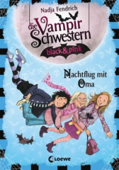 Die Vampirschwestern black & pink - Nachtflug mit Oma