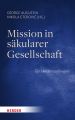 Mission in säkularer Gesellschaft