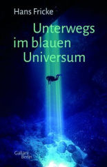 Unterwegs im blauen Universum