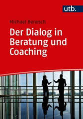 Der Dialog in Beratung und Coaching