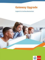 Gateway Upgrade. Englisch für die Berufsfachschule