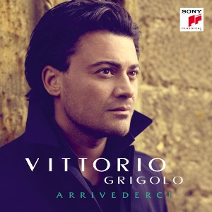Vittorio Grigolo - Arrivederci